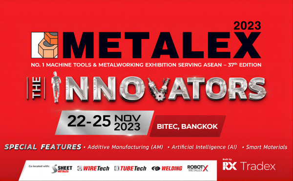 METALEX 2023 | 365be体育官方网站亮相泰国曼谷第37届机床及金属加工展览会